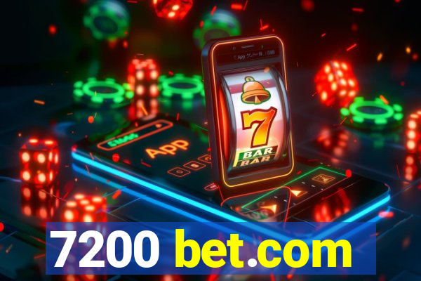 7200 bet.com